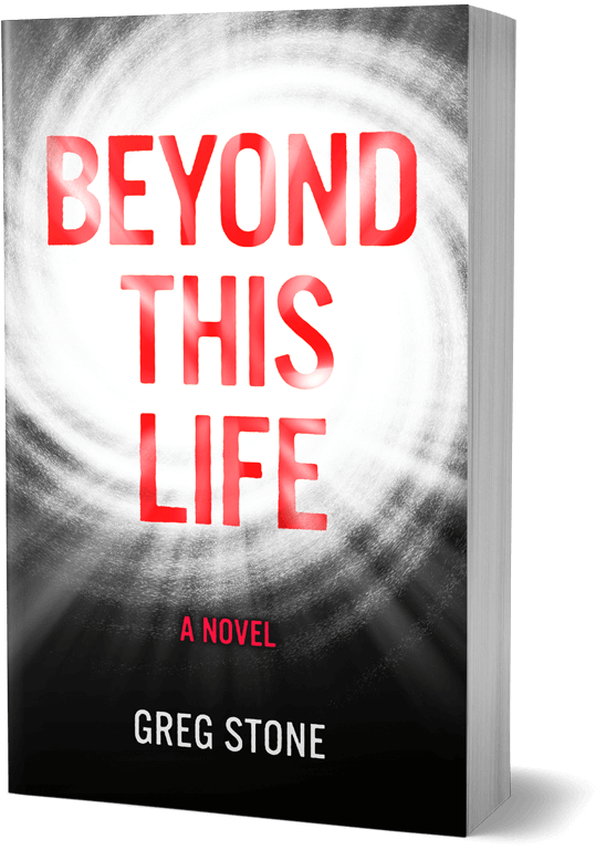 Beyond This Life by Greg Stone